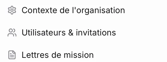 Dans le dossier du client : Contexte de l'organisation, Utilisateurs & invitations et Lettres de mission.