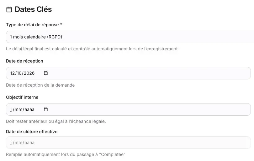 Capture 2 Détail du bloc Dates Clés avec le type initial « 1 mois calendaire (RGPD) ». Les champs de suivi sont vides.